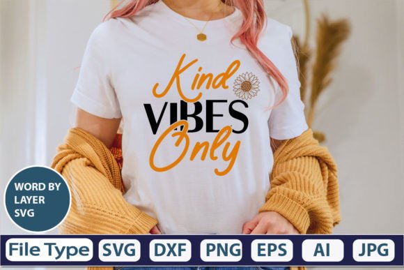 Download Kind Vibes Only SVG Cut File - Kind vibes only svg cut file Collection